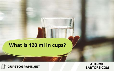 How Much Is 120ml of Water in Other Units?